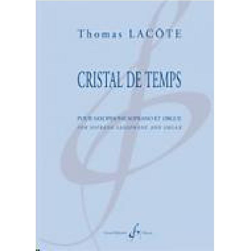 cristal-de-temps-lacote-sax-sopr-