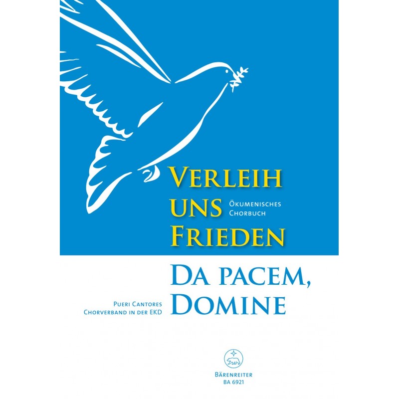 verleih-uns-frieden-da-pacem-dom