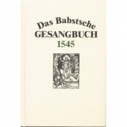 das-babstsche-gesangbuch-von-1545-