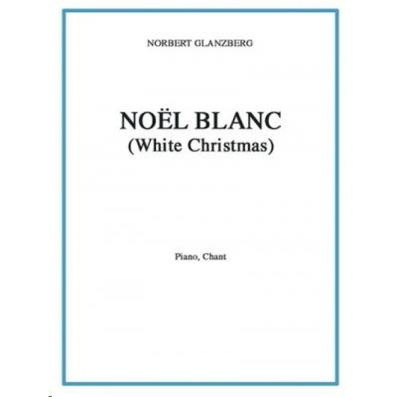 noel-blanc-berlin-chant-piano